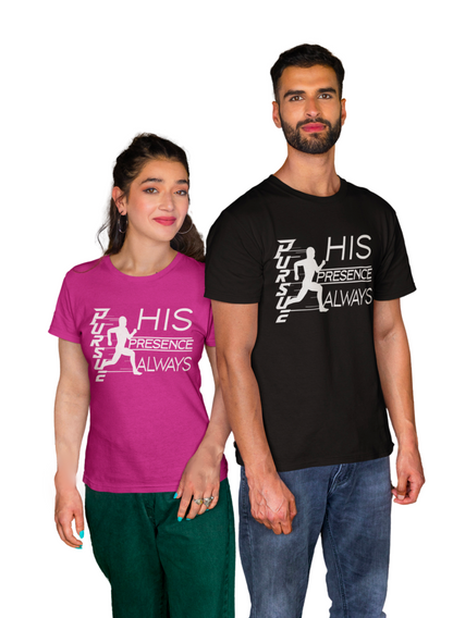 Pursue HIS Presence (Available in more colors)