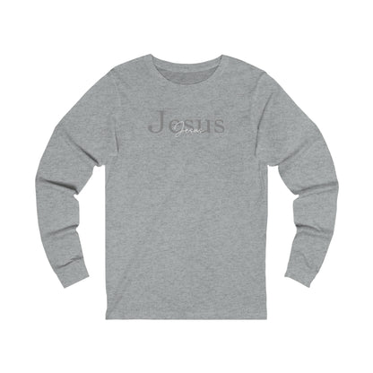 Jesus: Unisex Long Sleeve (Available in more colors)